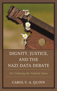Cover Dignity, Justice, and the Nazi Data Debate (eBook, PDF)