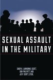 Sexual Assault in the Military (eBook, PDF)