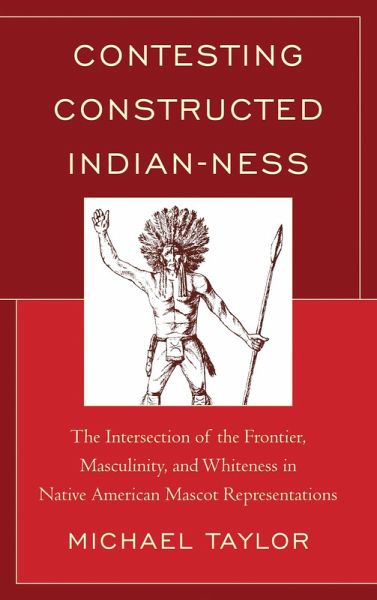 Contesting Constructed Indian-ness (eBook, PDF) Contesting Constructed Indian-ness (eBook, PDF)