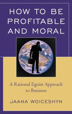 How to be Profitable and Moral (eBook, PDF) - Woiceshyn, Jaana