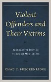 Violent Offenders and Their Victims (eBook, PDF)