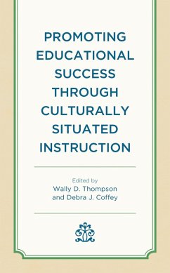 Promoting Educational Success through Culturally Situated Instruction (eBook, PDF)