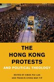 The Hong Kong Protests and Political Theology (eBook, PDF)