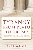 Tyranny from Plato to Trump (eBook, PDF)