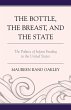 The Bottle, The Breast, and the State... - Bild 1