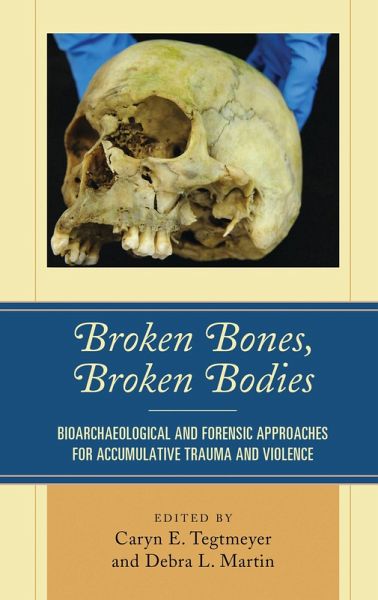Broken Bones, Broken Bodies (eBook, PDF)