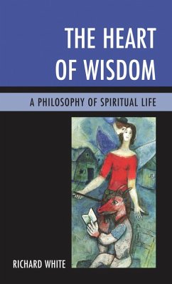 The Heart of Wisdom (eBook, PDF) - White, Richard