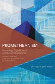 Prometheanism (eBook, PDF) Prometheanism (eBook, PDF)
