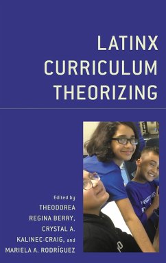 Cover Latinx Curriculum Theorizing (eBook, PDF)