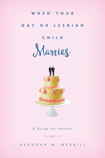 When Your Gay or Lesbian Child Marries (eBook, PDF)