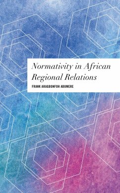 Cover Normativity in African Regional Relations (eBook, PDF)