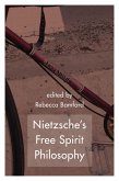 Nietzsche's Free Spirit Philosophy (eBook, PDF)