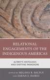 Relational Engagements of the Indigenous Americas (eBook, PDF)