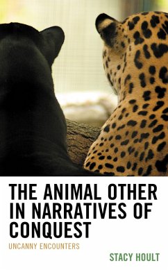 Cover The Animal Other in Narratives of Conquest (eBook, PDF)