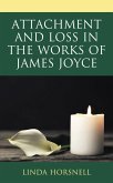 Attachment and Loss in the Works of James Joyce (eBook, PDF)