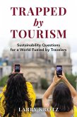 Trapped by Tourism (eBook, PDF)