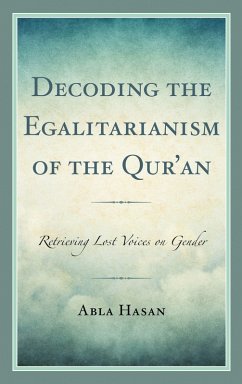 Decoding the Egalitarianism of the Qur'an (eBook, PDF) - Hasan, Abla