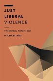 Just Liberal Violence (eBook, PDF)