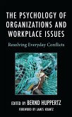 The Psychology of Organizations and Workplace Issues (eBook, PDF)