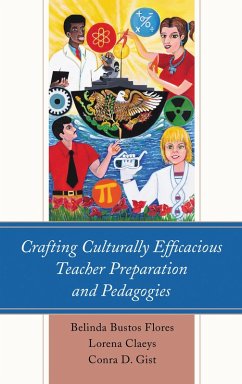Cover Crafting Culturally Efficacious Teacher Preparation and Pedagogies (eBook, PDF)
