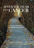 After You Hear It's Cancer (eBook, PDF)