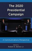 The 2020 Presidential Campaign (eBook, PDF) The 2020 Presidential Campaign (eBook, PDF)