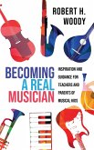 Becoming a Real Musician (eBook, PDF)