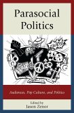 Parasocial Politics (eBook, PDF)