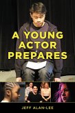 A Young Actor Prepares (eBook, PDF) A Young Actor Prepares (eBook, PDF)