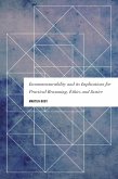 Incommensurability and its Implications for Practical Reasoning, Ethics and Justice (eBook, PDF)