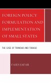 Foreign Policy Formulation and Implementation of Small States (eBook, PDF)