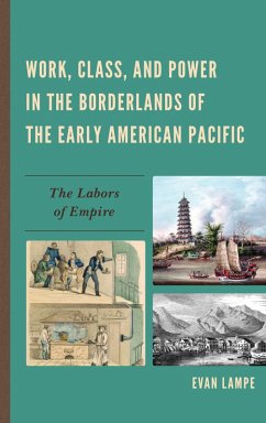 Cover Work, Class, and Power in the Borderlands of the Early American Pacific (eBook, PDF)