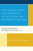 Elite Recruitment and Coherence of the Inner Core of Power in Finland (eBook, PDF)