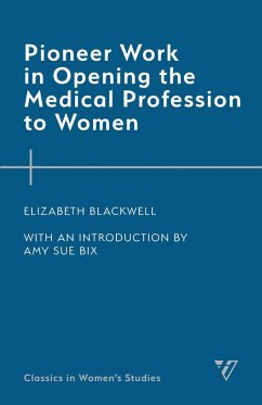Cover Pioneer Work in Opening the Medical Profession to Women (eBook, PDF)