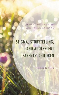 Cover Stigma, Storytelling, and Adolescent Parents' Children (eBook, PDF)