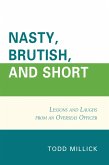 Nasty, Brutish, and Short (eBook, PDF)