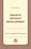 Growth without Development (eBook, PDF) Growth without Development (eBook, PDF)