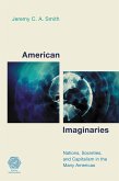 American Imaginaries (eBook, PDF) American Imaginaries (eBook, PDF)