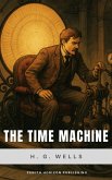The Time Machine (eBook, ePUB) The Time Machine (eBook, ePUB)