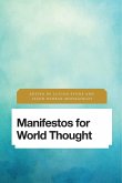Manifestos for World Thought (eBook, PDF)