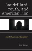 Baudrillard, Youth, and American Film (eBook, PDF)