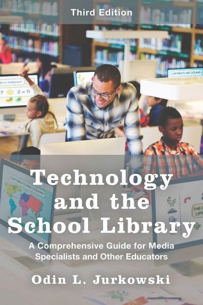 Technology and the School Library (eBook, PDF) Technology and the School Library (eBook, PDF)