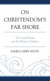 On Christendom's Far Shore (eBook, PDF)