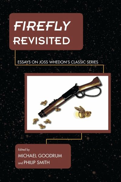 Firefly Revisited (eBook, PDF) Firefly Revisited (eBook, PDF)