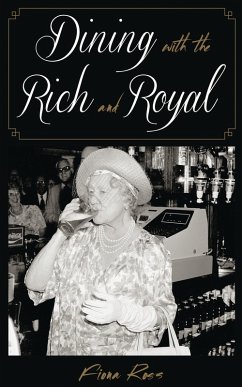 Cover Dining with the Rich and Royal (eBook, PDF)