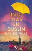 Unos días en Dublín (eBook, ePUB) Unos días en Dublín (eBook, ePUB)