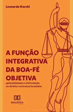 Cover A função integrativa da boa-fé objetiva (eBook, ePUB)