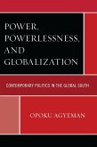 Power, Powerlessness, and Globalization (eBook, PDF)