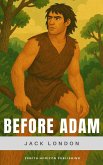 Before Adam (eBook, ePUB) Before Adam (eBook, ePUB)
