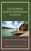 Countering Violent Extremism in Kenya (eBook, PDF) Countering Violent Extremism in Kenya (eBook, PDF)